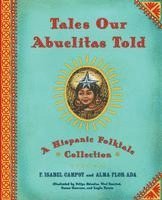 bokomslag Tales Our Abuelitas Told: A Hispanic Folktale Collection