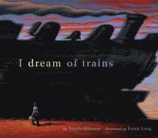 I Dream of Trains
