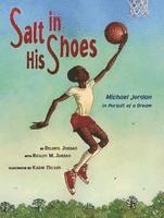 bokomslag Salt in His Shoes: Michael Jordan in Pursuit of a Dream