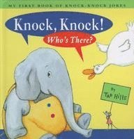 bokomslag Knock, Knock! Who's There?: My First Book of Knock-Knock Jokes