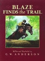 C.W. Anderson - Blaze Finds the Trail, Häftad
