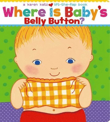 Karen Katz - Where Is Baby's Belly Button?, Kartonnage