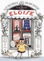 Kay Thompson - Eloise, Inbunden