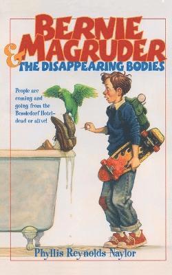 Bernie Magruder and the Disappearing Bodies 1