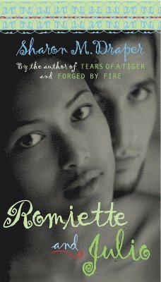 Sharon M. Draper - Romiette and Julio, Häftad