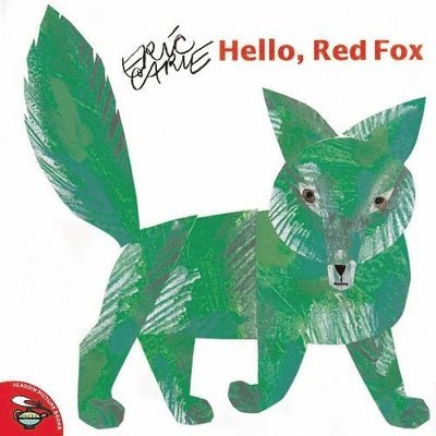 Eric Carle - Hello, Red Fox, Häftad