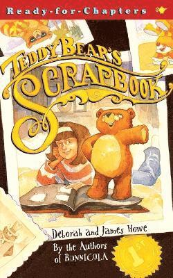 Deborah Howe, James Howe - Teddy Bear's Scrapbook, Häftad