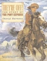 bokomslag They're Off!: The Story of the Pony Express