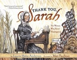 Laurie Halse Anderson - Thank You, Sarah: The Woman Who Saved Thanksgiving, Häftad