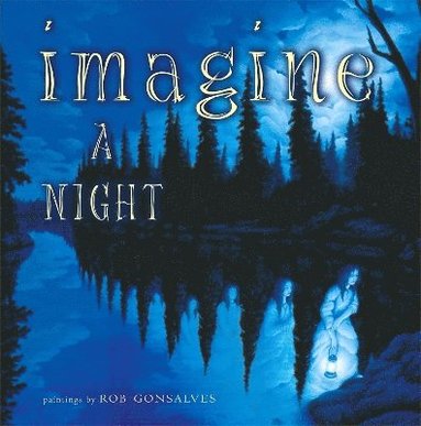 Sarah L. Thomson - Imagine a Night, Inbunden