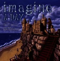Sarah L. Thomson - Imagine a Day, Inbunden
