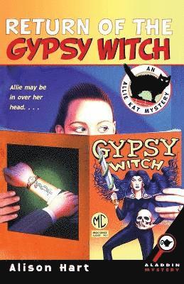 Alison Hart - Return of the Gypsy Witch, Häftad