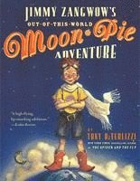 bokomslag Jimmy Zangwow's Out-Of-This-World Moon-Pie Adventure