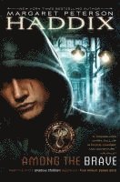 Margaret Peterson Haddix - Among the Brave, Inbunden. Tillgänglighet: Lägg i varukorg