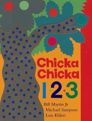 Bill Martin Jr., Michael Sampson - Chicka Chicka 1, 2, 3, Inbunden