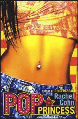 Rachel Cohn - Pop Princess, Häftad