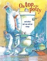 On Top of the Potty: On Top of the Potty