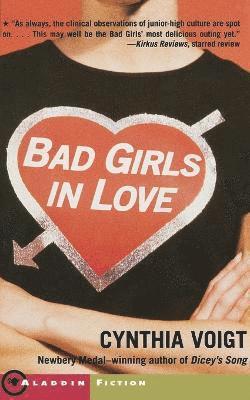 Cynthia Voigt - Bad Girls in Love, Häftad