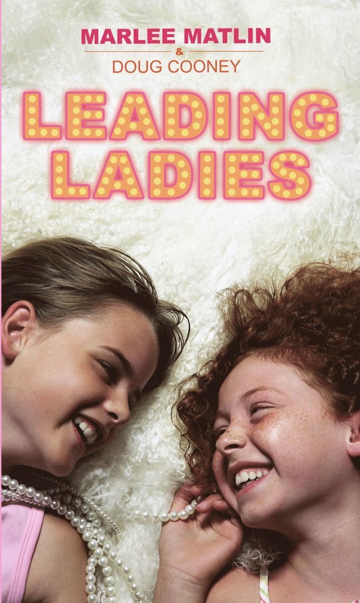 Marlee Matlin, Doug Cooney - Leading Ladies, Inbunden