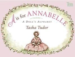 A is for Annabelle: A Doll's Alphabet 1