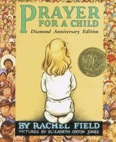 Rachel Field - Prayer for a Child, Inbunden