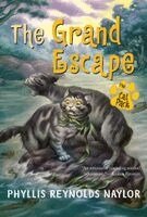 Phyllis Reynolds Naylor - The Grand Escape, Häftad