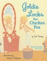 bokomslag Goldie Locks Has Chicken Pox