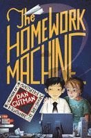 Dan Gutman - The Homework Machine, Inbunden