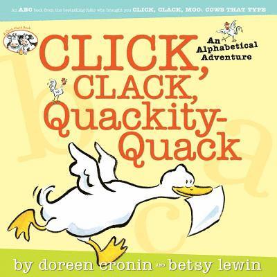 Doreen Cronin - Click, Clack, Quackity-Quack, Inbunden