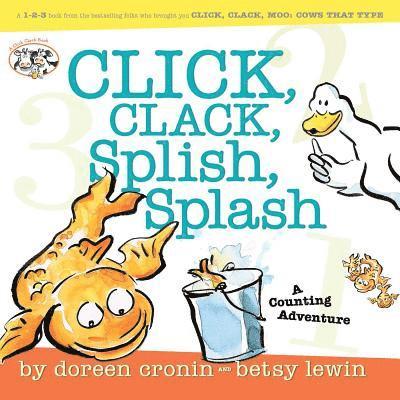 Click, Clack, Splish, Splash: Click, Clack, Splish, Splash 1