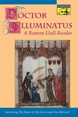 Ramón Llull, Anthony Bonner - Doctor Illuminatus, Häftad