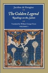 bokomslag The Golden Legend, Volume I