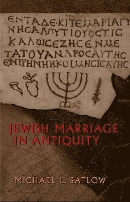 Jewish Marriage in Antiquity 1