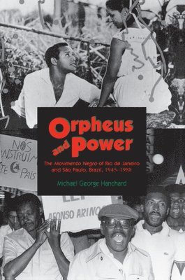 Michael G. Hanchard - Orpheus and Power, Häftad