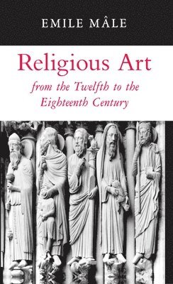 Religious Art from the Twelfth to the Eighteenth Century