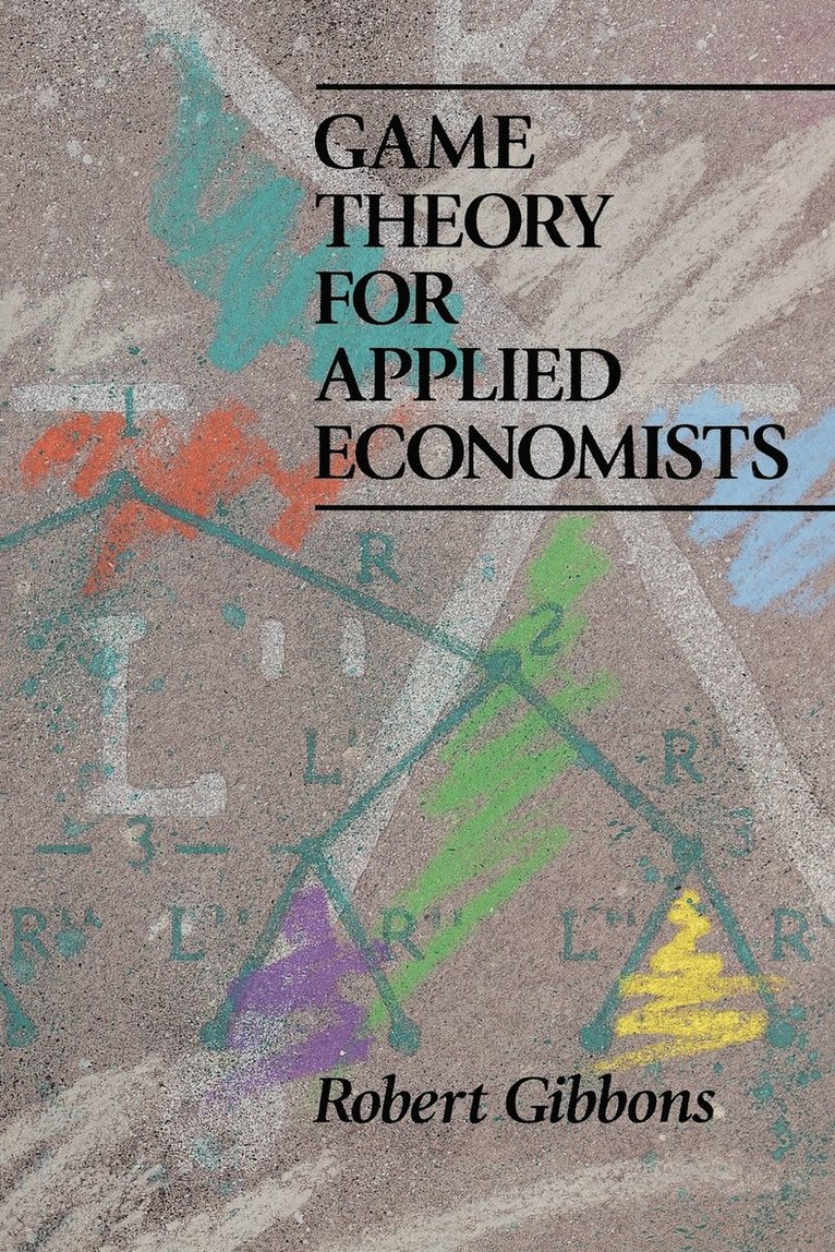 Game Theory for Applied Economists 1