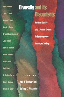 Neil J. Smelser, Jeffrey C. Alexander - Diversity and Its Discontents, Häftad