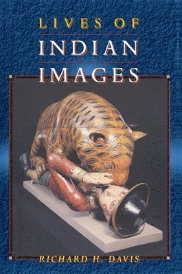 bokomslag Lives of Indian Images