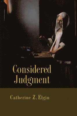 Catherine Z. Elgin - Considered Judgment, Häftad