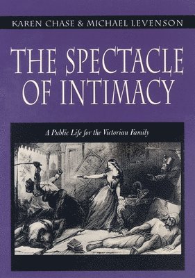 The Spectacle of Intimacy 1