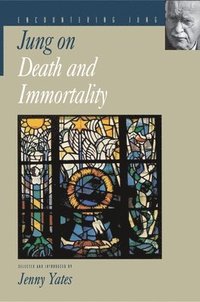 bokomslag Jung on Death and Immortality