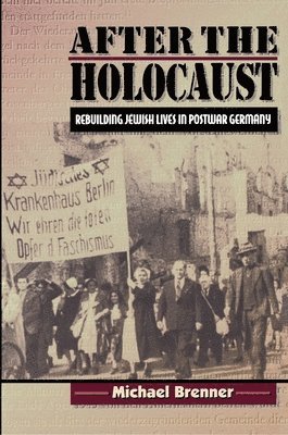 Michael Brenner - After the Holocaust, Häftad