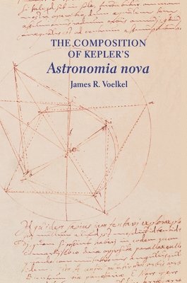 Composition of Kepler's Astronomia nova