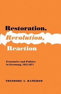 bokomslag Restoration, Revolution, Reaction