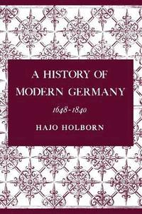 bokomslag A History of Modern Germany, Volume 2