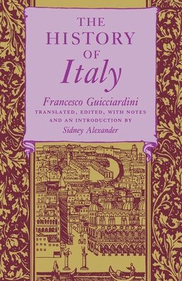 Francesco Guicciardini, Sidney Alexander - History of Italy, Häftad