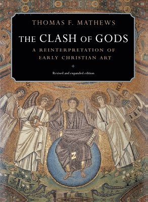 Thomas F. Mathews - Clash of Gods, Häftad