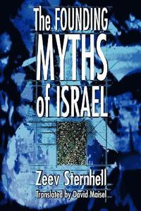 bokomslag The Founding Myths of Israel