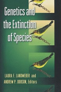 bokomslag Genetics and the Extinction of Species
