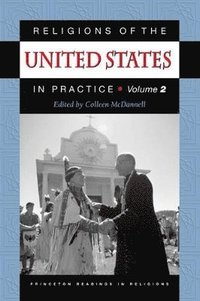 bokomslag Religions of the United States in Practice, Volume 2